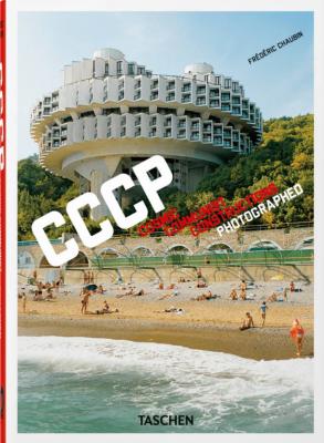 CCCP Cosmic Communist Constructions Photographed, " 40th Anniversary Edition " - Frédéric Chaubin