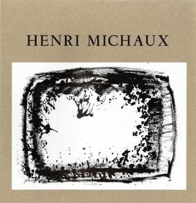 [MICHAUX] HENRI MICHAUX. Œuvres récentes - Catalogue d'exposition ( Le Point Cardinal, 1971)