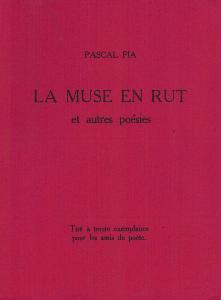 [Curiosa - PIA] LA MUSE EN RUT et autres poésies - Pascal Pia