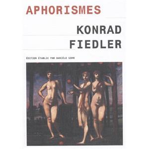 APHORISMES - Konrad Fiedler