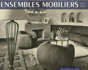 ENSEMBLES MOBILIERS vol. 11 : 1951 - Collectif