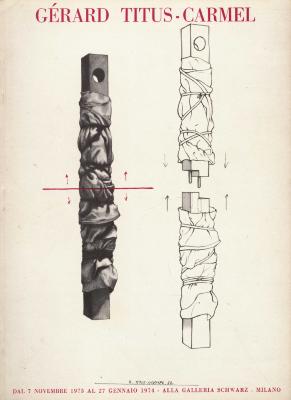 [TITUS-CARMEL] GERARD TITUS-CARMEL. La stratégie du dessin - Tommaso Trini. Catalogue d'exposition (Galleria Schwarz, 1974)