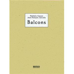[JONVELLE] BALCONS - Photographies de Jean-François Jonvelle. Illustrations de Nathalie Garçon 