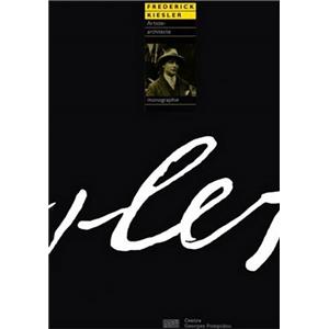 [KIESLER] FREDERICK KIESLER. Artiste-architecte, "Monographie" - Catalogue d'exposition (Centre Georges Pompidou, 1996)