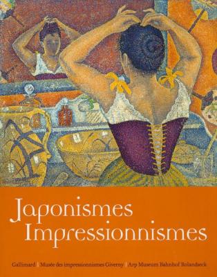 JAPONISMES Impressionnismes - Catalogue d'exposition dirigé par Marina Ferretti Bocquillon (musée des impressionnismes Giverny, 2018)