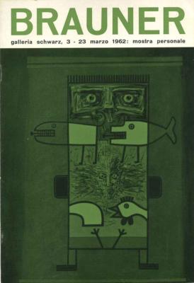 VICTOR BRAUNER - Enrico Crispolti. Catalogue d'exposition (Galleria Schwarz, 1962)