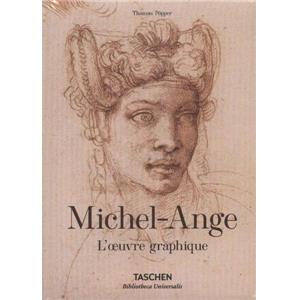 [MICHEL-ANGE] MICHEL-ANGE. L'uvre graphique, " Bibliotheca Universalis " - Thomas Popper
