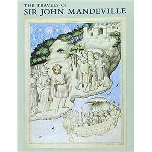 THE TRAVELS OF SIR JOHN MANDEVILLE. A manuscript in the British Library - Présenté et commenté par Josef Krasa