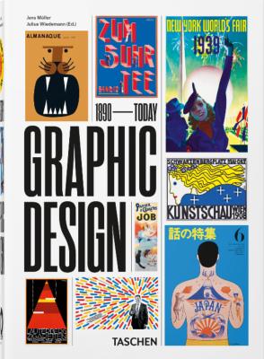 [Graphisme] THE HISTORY OF GRAPHIC DESIGN 1890-Today, " 40th Anniversary Edition " - Jens Müller