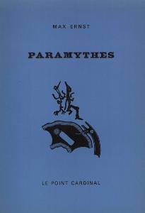 [ERNST] PARAMYTHES - Max Ernst