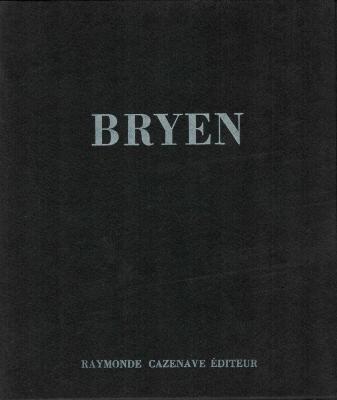 [BRYEN] BRYEN. Dessins 1959-1961 - Catalogue d'exposition de la Galerie Raymonde Cazenave (1961)